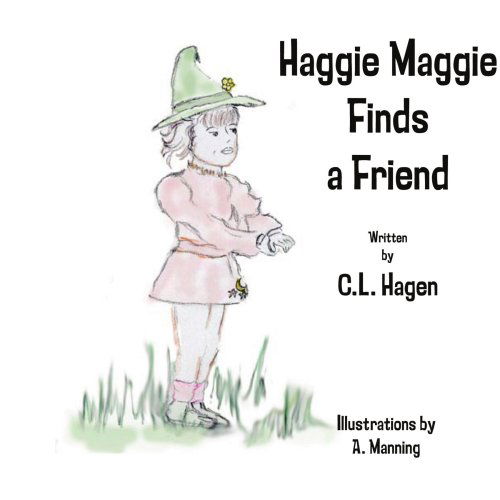 Cover for Carol Hagen · Haggie Maggie Finds a Friend (Paperback Book) (2008)