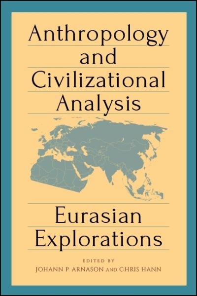 Cover for Johann P. Arnason · Anthropology and Civilizational Analysis (Paperback Book) (2019)