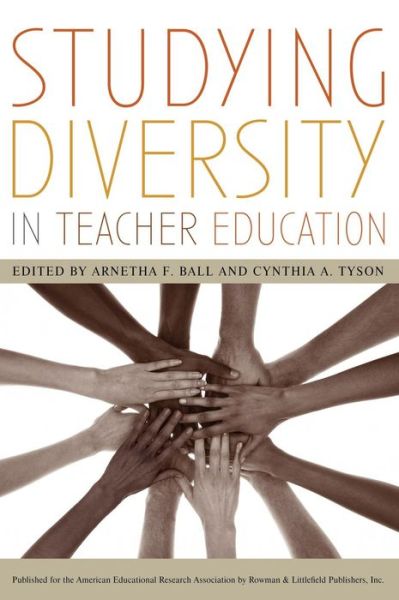 Cover for Arnetha Ball · Studying Diversity in Teacher Education (Gebundenes Buch) (2011)