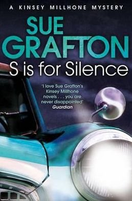 Cover for Sue Grafton · S is for Silence - Kinsey Millhone Alphabet series (Taschenbuch) [New edition] (2012)