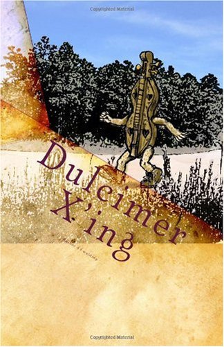 Cover for D F Waldrop · Dulcimer X'ing: Dulcimer Stories (Paperback Book) (2009)