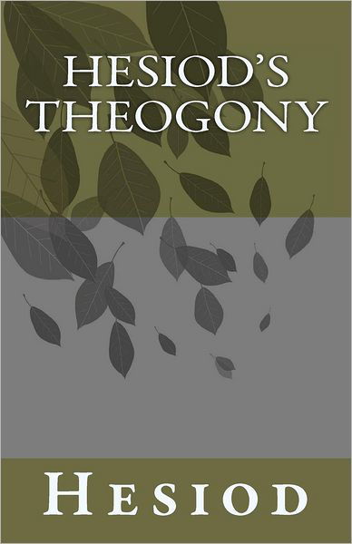 Cover for Hesiod · Hesiod's Theogony (Paperback Book) (2010)
