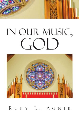 Cover for Ruby L Agnir · In Our Music, God (Paperback Bog) (2010)