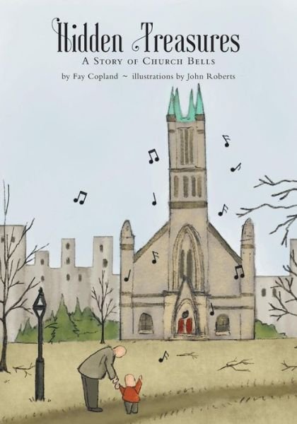 Cover for Fay Copland · Hidden Treasures - a Story of Church Bells (Paperback Book) (2014)