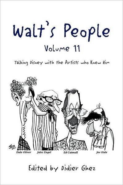 Cover for Edited by Ghez · Walt's People - Volume 11: Talking Disney with the Artists Who Knew Him (Pocketbok) (2011)