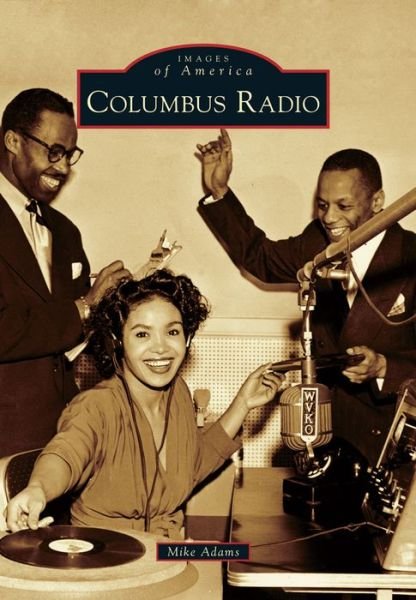 Cover for Mike Adams · Columbus Radio (Paperback Book) (2016)