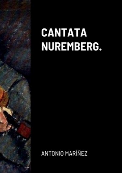 Cover for Antonio Marinez Dominguez · Cantata Nuremberg. (Paperback Book) (2022)