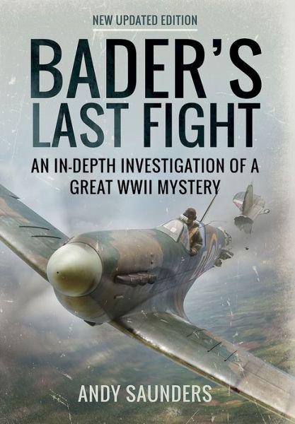 Cover for Andy Saunders · Bader's Last Fight (Pocketbok) (2017)