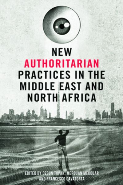 Cover for Topak  Ozgun · New Authoritarian Practices in the Middle East and North Africa (Innbunden bok) (2022)