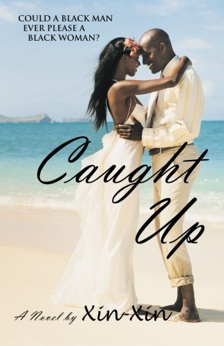 Cover for Xin-xin Xin-xin · Caught Up (Paperback Bog) (2012)