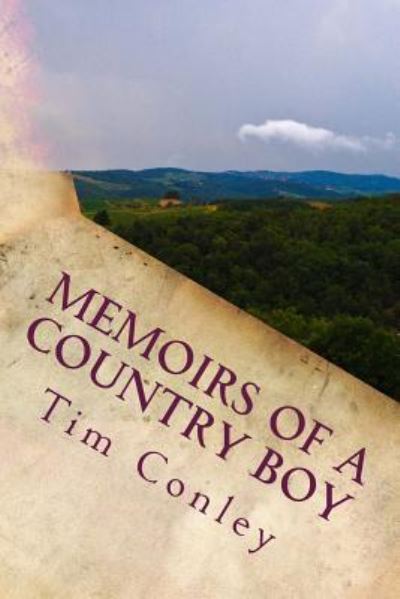 Cover for Tim Conley · Memoirs of a Country Boy (Taschenbuch) (2012)