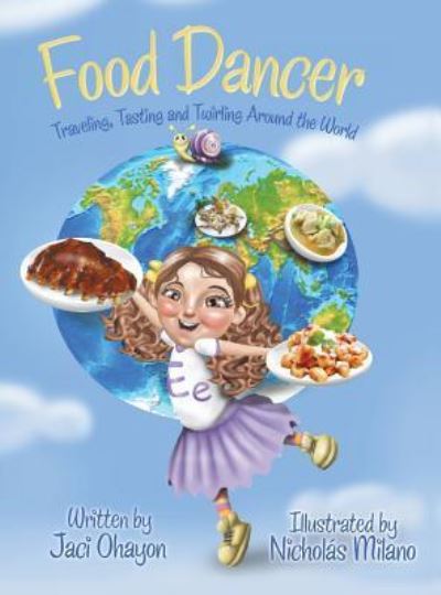 Cover for Jaci Ohayon · Food Dancer (Hardcover Book) (2016)