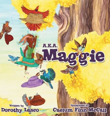 Cover for Dorothy Lasco · A.K.A. Maggie (Hardcover Book) (2020)