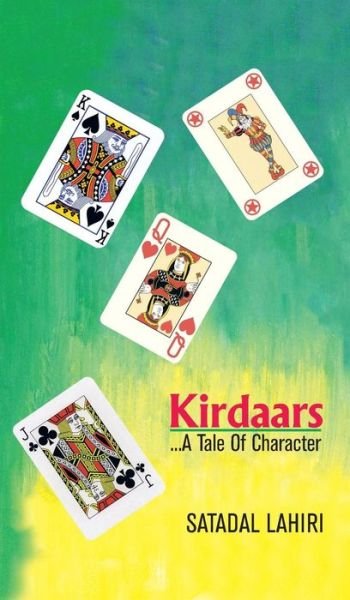 Cover for Satadal Lahiri · Kirdaars...a Tale of Character (Gebundenes Buch) (2014)