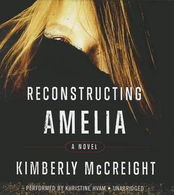 Cover for Kimberly Mccreight · Reconstructing Amelia (CD) (2014)