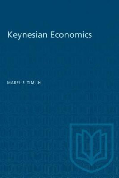 Cover for Mabel F Timlin · Keynesian Economics (Paperback Book) (1942)