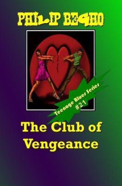 Cover for Philip Begho · The Club of Vengeance: Teenage Blues Series (Paperback Bog) (2013)