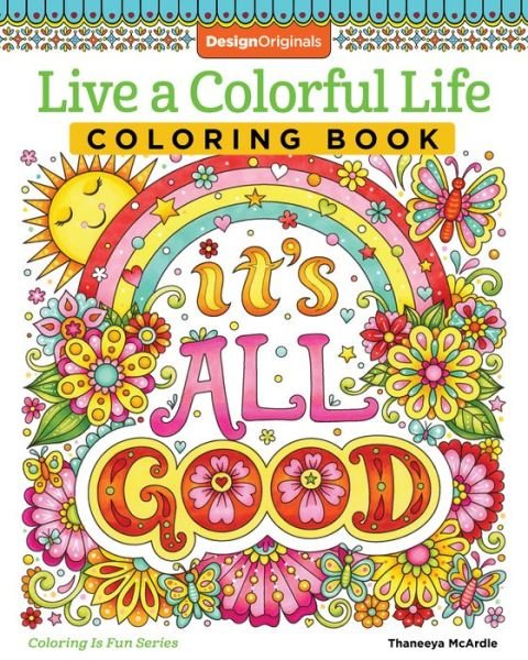 Cover for Thaneeya McArdle · Live a Colourful Life Coloring Book (Paperback Bog) (2019)