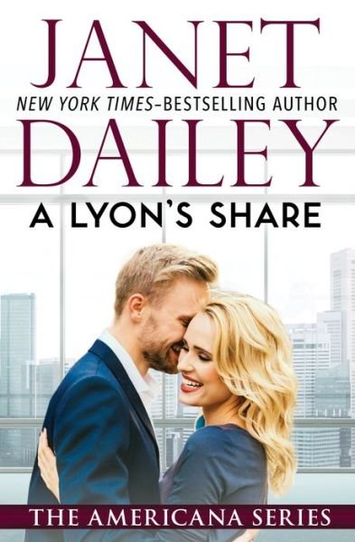 Cover for Janet Dailey · A Lyon's Share - The Americana Series (Paperback Book) (2014)