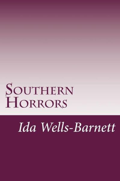 Cover for Ida B Wells-barnett · Southern Horrors (Paperback Book) (2014)