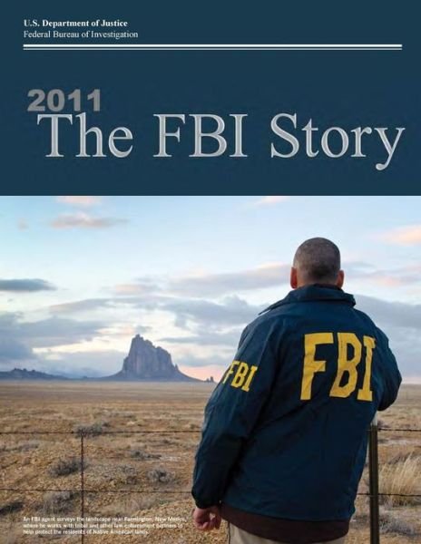 Cover for Federal Bureau of Investigation · 2011 the Fbi Story (Color) (Paperback Book) (2015)