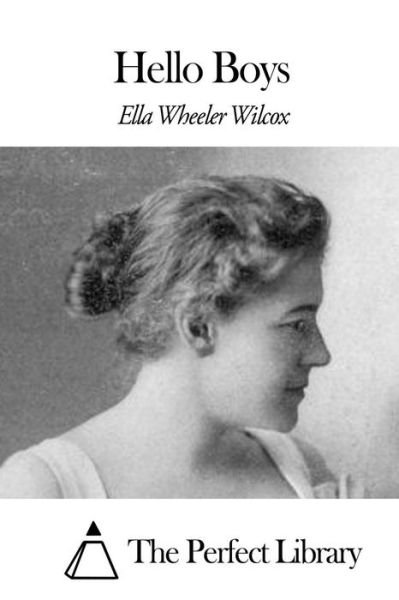 Cover for Ella Wheeler Wilcox · Hello Boys (Paperback Book) (2015)