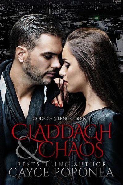 Cover for Cayce Poponea · Claddagh and Chaos (Taschenbuch) (2015)