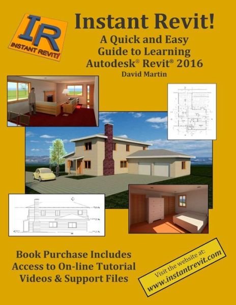Cover for David Martin · Instant Revit!: a Quick and Easy Guide to Learning Autodesk (R) Revit (R) 2016 (Paperback Bog) (2015)
