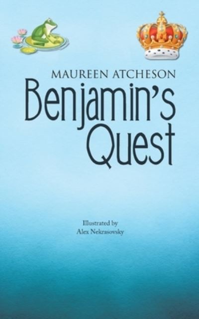 Cover for Maureen Atcheson · Benjamin?s Quest (Paperback Book) (2019)