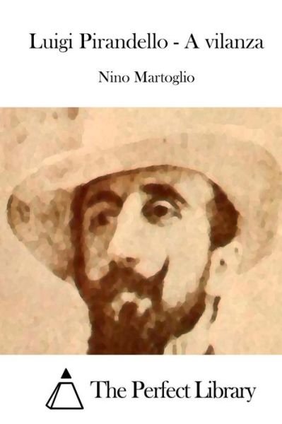 Cover for Nino Martoglio · Luigi Pirandello - a Vilanza (Paperback Book) (2015)