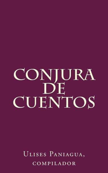 Cover for Autores Varios · Conjura de cuentos (Paperback Book) (2015)