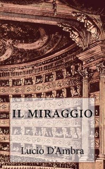 Cover for Lucio D'Ambra · Il Miraggio (Paperback Book) (2015)