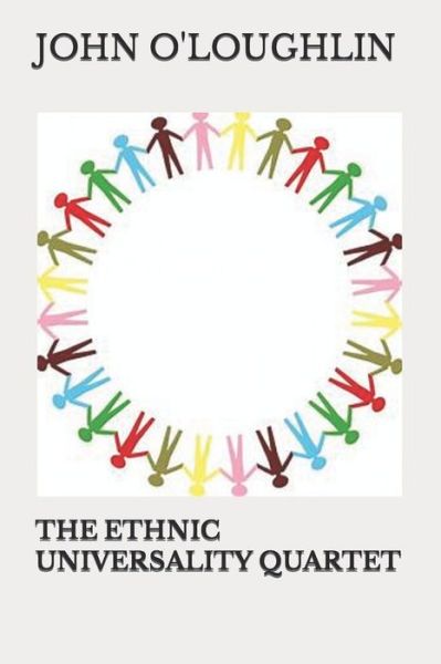 Cover for John O'Loughlin · The Ethnic Universality Quartet (Paperback Book) (2015)