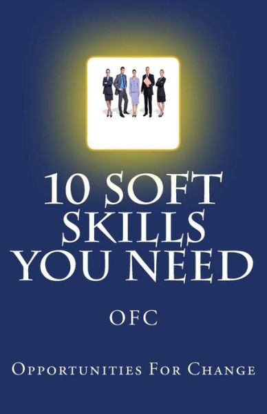 Cover for Opportunities for Change · 10 soft Skills you Need (Paperback Book) (2016)