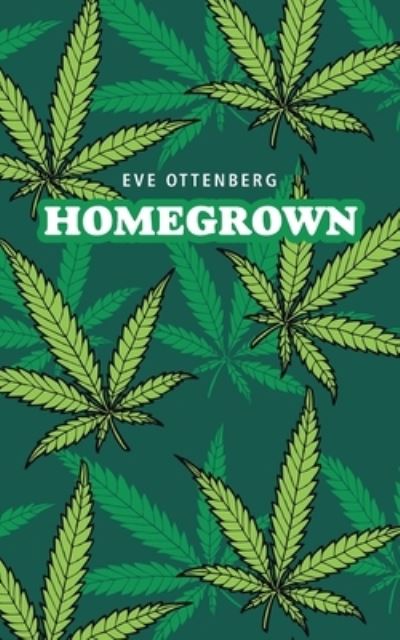 Cover for Eve Ottenberg · Homegrown (Paperback Book) (2017)