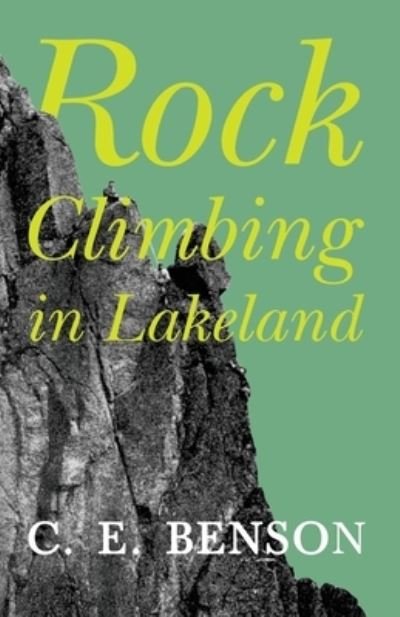 Cover for C E Benson · Rock Climbing in Lakeland (Pocketbok) (2017)