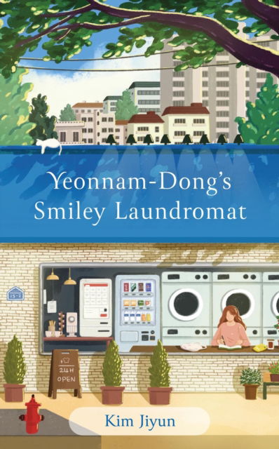 Cover for Kim Jiyun · Yeonnam-dong's Smiley Laundromat: The Heartwarming Korean Bestseller (Hardcover Book) (2024)