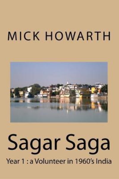 Cover for Mick Howarth · Sagar Saga (Paperback Book) (2016)