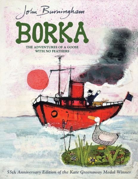 Cover for John Burningham · Borka The Adventures of a Goose with No Feathers (Gebundenes Buch) (2018)