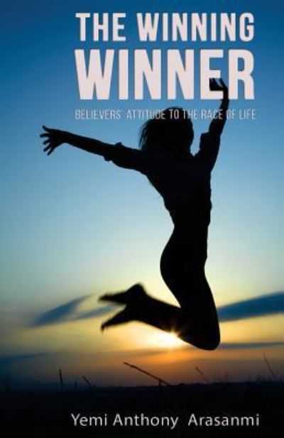 Cover for Yemi Anthony Arasanmi · The Winning Winner (Paperback Book) (2016)