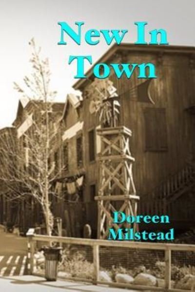 Cover for Doreen Milstead · New In Town (Pocketbok) (2016)