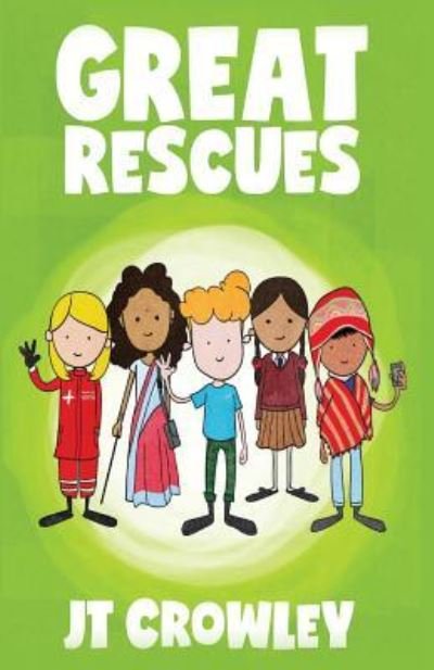Great Rescues - Jt Crowley - Bøger - Createspace Independent Publishing Platf - 9781544274409 - 8. marts 2017