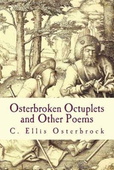 Cover for C Ellis Osterbrock · Osterbroken Octuplets and Other Poems (Paperback Book) (2017)