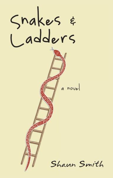 Cover for Shaun Smith · Snakes &amp; Ladders (Pocketbok) (2009)