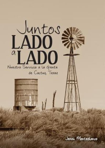 Juntos, Lado a Lado - Jenni Monteblanco - Books - Mesoamerica Regional Publications - 9781563448409 - April 6, 2017