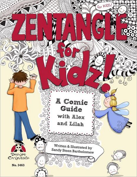 Zentangle for Kidz!: A Comic Guide with Alex and Lilah - Sandy Bartholomew - Books - Design Originals - 9781574213409 - July 25, 2011