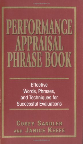 Cover for Corey Sandler · Performance Appraisal Phrase Book: the Best Words, Phrases, and Techniques for Performance Reviews (Paperback Book) (2003)