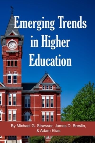 Emerging Trends in Higher Education - James D Breslin - Książki - New Forums Press - 9781581073409 - 17 grudnia 2019