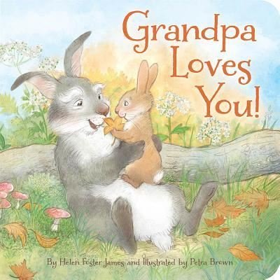Cover for Helen Foster James · Grandpa Loves You! (Book) (2016)