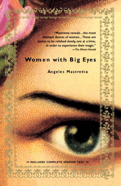 Cover for Angeles Mastretta · Women With Big Eyes (Paperback Book) [Bilingual edition] (2004)